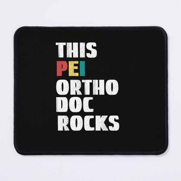 Item preview, Ortho Doc, This PEI Ortho Docs Rocks designed and sold by SportyDogShop.