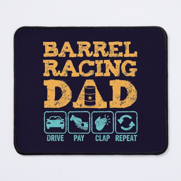 Item preview, Barrel Racing Dad Drive Pay Clap Repeat designed and sold by jaygo.