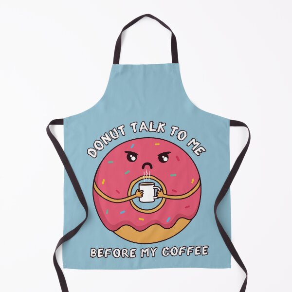 Item preview, Donut Talk To Me Before My Coffee designed and sold by ttttee.