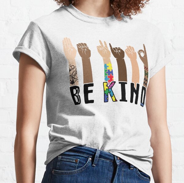 Be Kind sign languange asl Classic T-Shirt