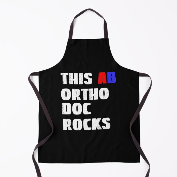 Item preview, Ortho Doc, This AB Ortho Doc Rocks designed and sold by SportyDogShop.