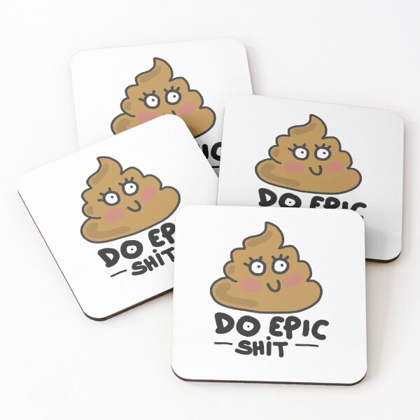 Item preview, Do epic shit shitting funny shit  designed and sold by Tropical Blood.