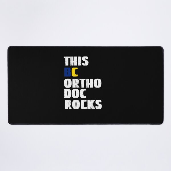 Item preview, Ortho Doc, This BC Ortho Doc Rocks designed and sold by SportyDogShop.