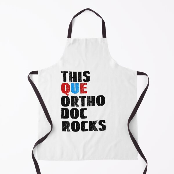 Item preview, Ortho Doc, This QUE Ortho Doc Rocks designed and sold by SportyDogShop.