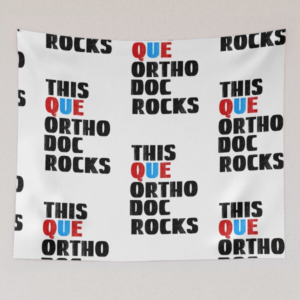 Item preview, Ortho Doc, This QUE Ortho Doc Rocks designed and sold by SportyDogShop.