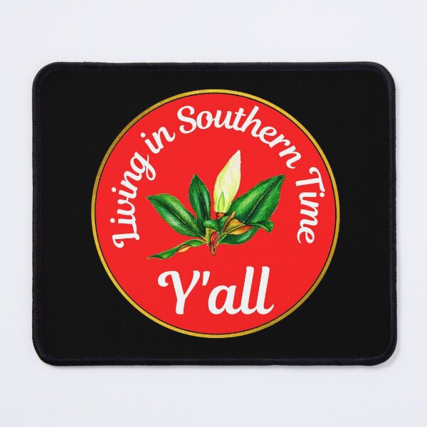 Item preview, Living In Southern Time designed and sold by artistoutfitter.