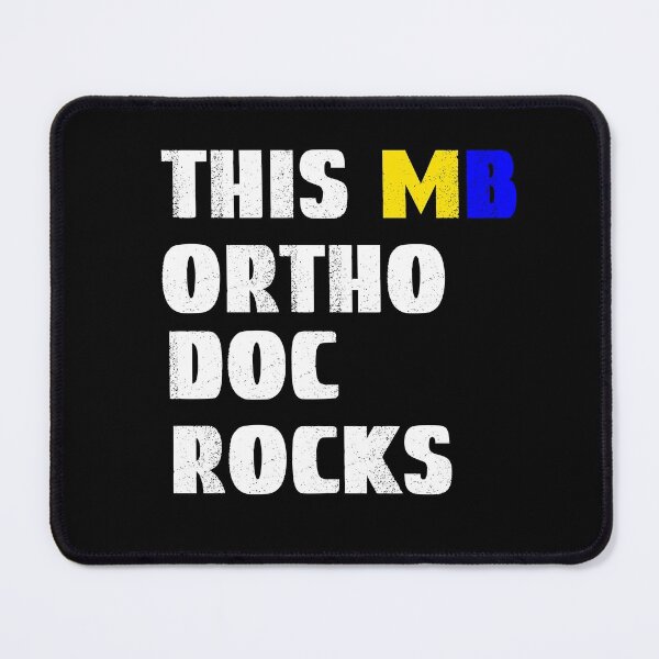 Item preview, Ortho Doc, This MB Ortho Doc Rocks designed and sold by SportyDogShop.