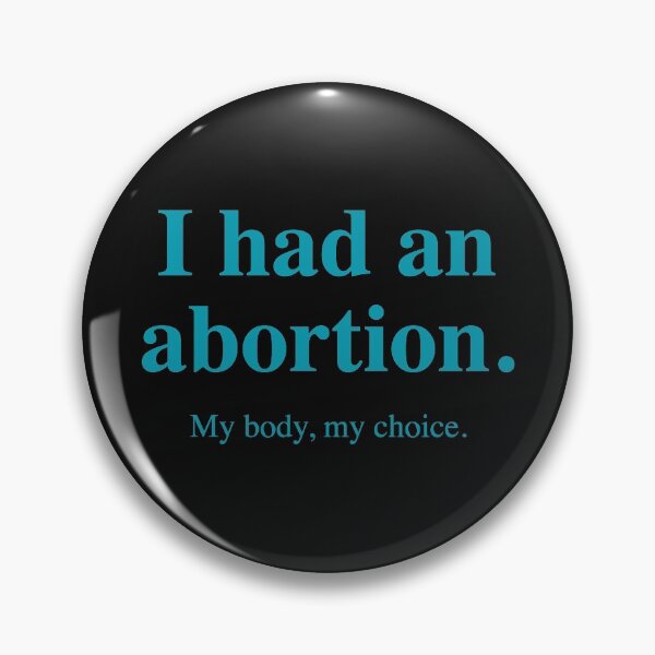Item preview, I had an abortion. My body, my choice. (teal) designed and sold by Thelittlelord.