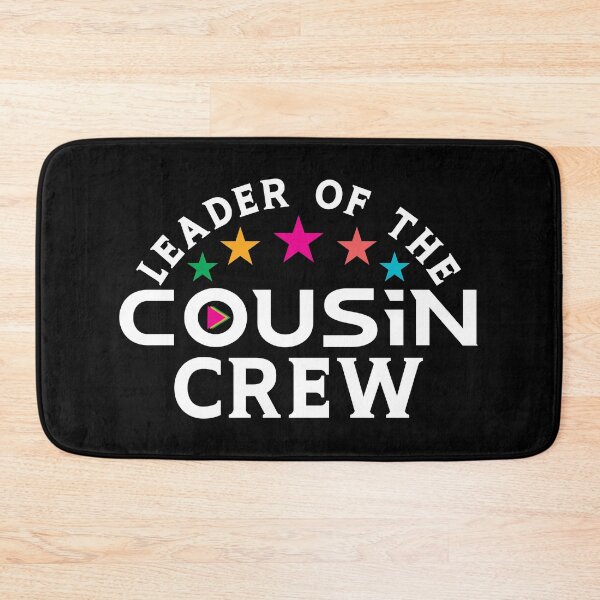 Item preview, leader of the Cousin Crew, cousin crew, leader of the cousin crew, cousin, crew, family.																 designed and sold by plussorn.
