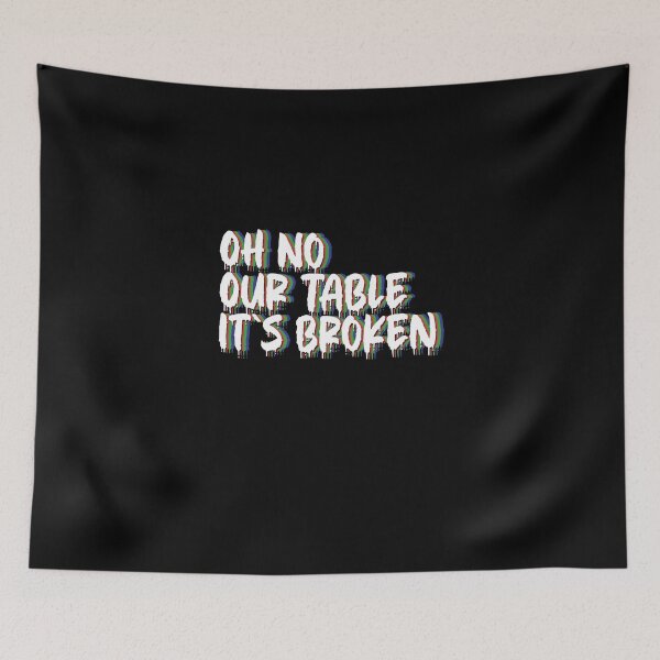 Item preview, Oh No Our Table designed and sold by NuarzDesign.