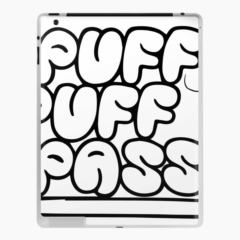 Puff Puff Pass (White) Poster for Sale by ThatGuyScout