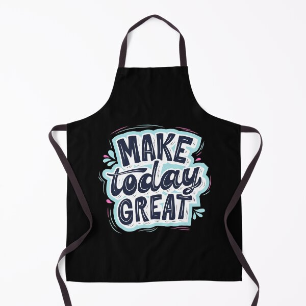 Item preview, Make Today Great designed and sold by Peter Stawicki.