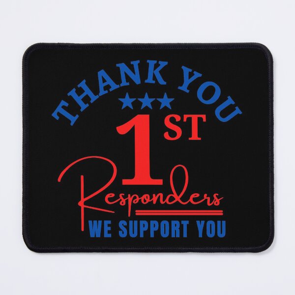 Item preview, Thank You First Responders We Support You. designed and sold by KARAKATE.