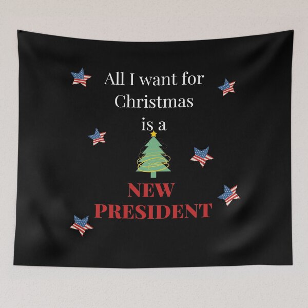 Item preview, all i want for christmas is a new president designed and sold by reka88.