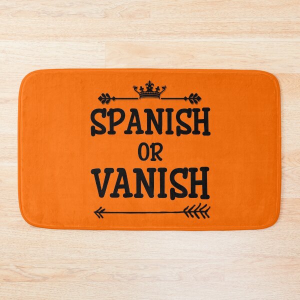 Item preview, Funny Spanish Or Vanish Premium designed and sold by Design-Maniya.
