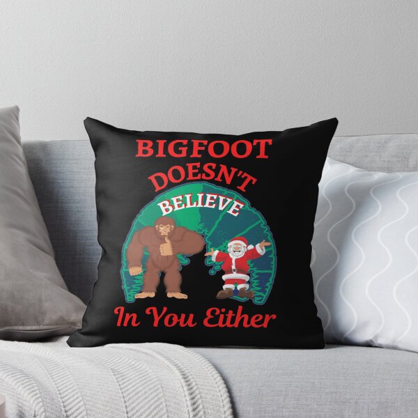 Item preview, Bigfoot Doesnt Believe In You Either  designed and sold by WoodburyLake.