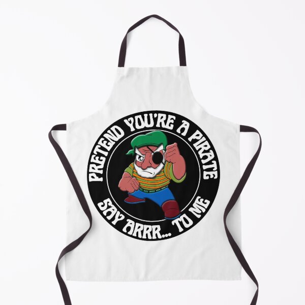 Item preview, Pretend You're A Pirate Say Arrr To Me Funny Pirate designed and sold by RGRamsey.