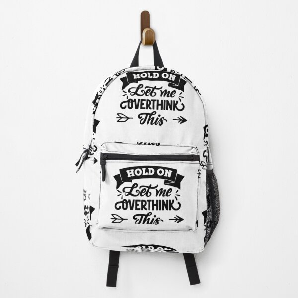Item preview, Hold on let me overthink this - funny quotes, funny meme designed and sold by Delandor.