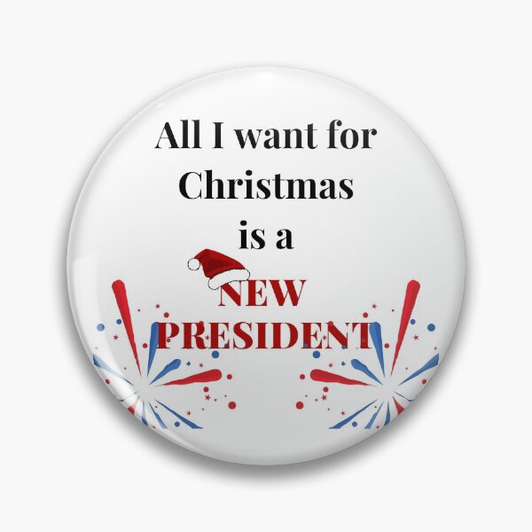 Item preview,  all i want for christmas is a new president designed and sold by reka88.
