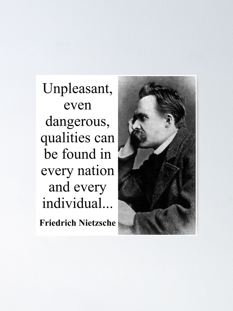 Unpleasant Even Dangerous Nietzsche Poster