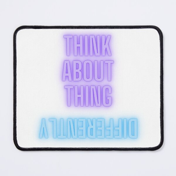 Item preview, Think about things differently designed and sold by BlueHut.