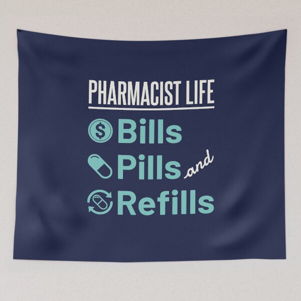 Item preview, Pharmacist Life Bills Pills and Refills designed and sold by jaygo.