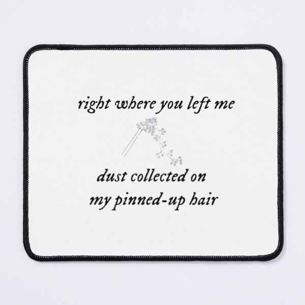 Item preview, right where you left me - taylor swift designed and sold by OUATMerch.