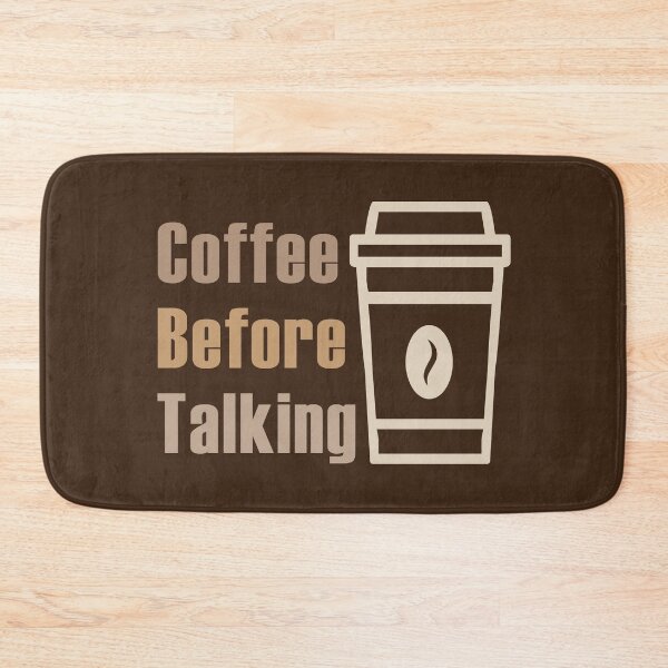 Item preview, Coffee before talking - Funny coffee quotes - Coffee lovers gift for international coffee day designed and sold by Alice-Elgawi.