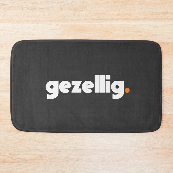 Item preview, Gezellig (white text) designed and sold by monkeyfracas.