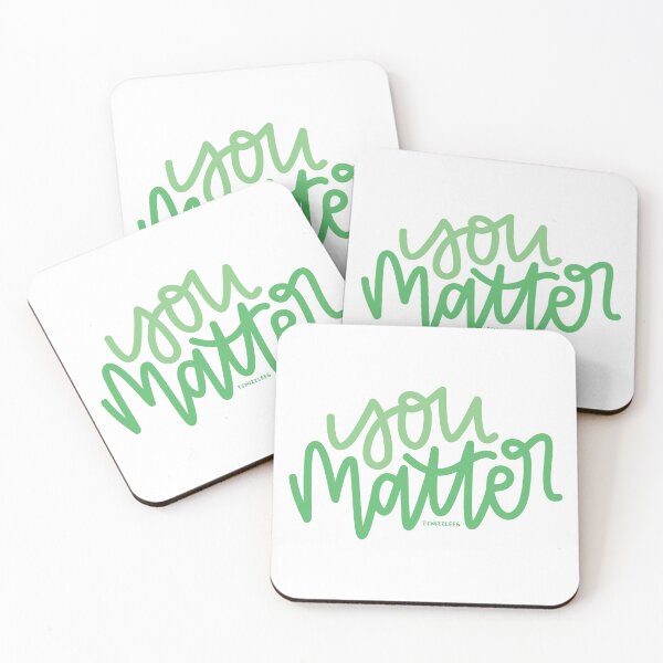 Item preview, You Matter - Mint designed and sold by TswizzleEG.