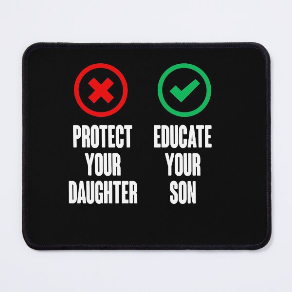 Item preview, protect your daughter educate your son designed and sold by jacjac2121.
