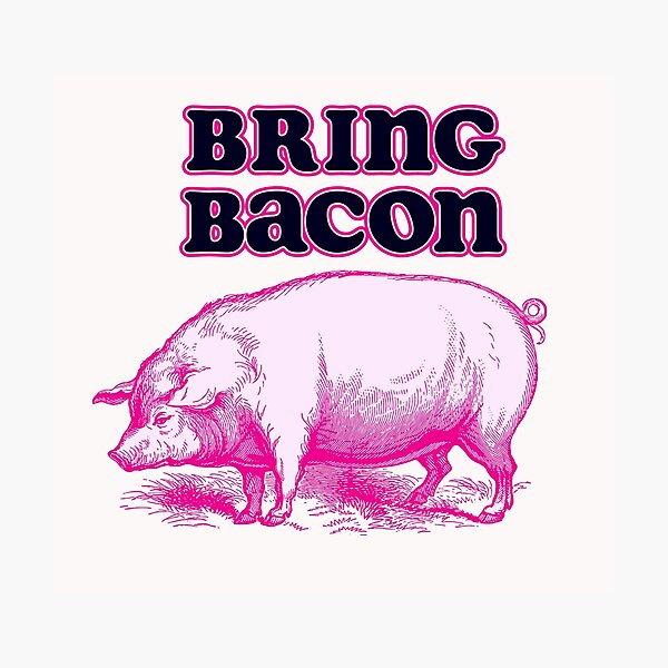 Item preview, Bring Bacon!  designed and sold by penandinkdesign.