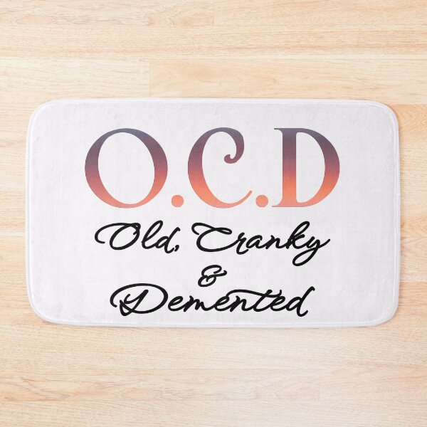 Item preview, OCD, Old Cranky and Demented designed and sold by AloraDawnEve.