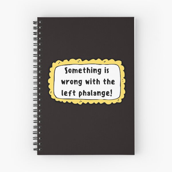 Item preview, Something is wrong with the Left Phalange! designed and sold by LamaraK.