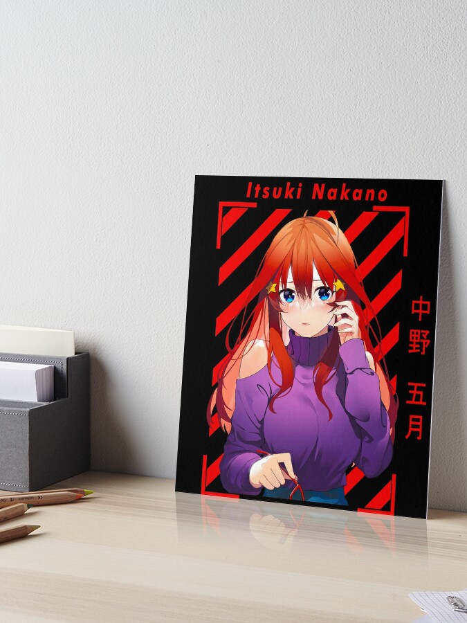 Itsuki nakano - 5 Toubun No Hanayome Art Board Print for Sale by ShopEma