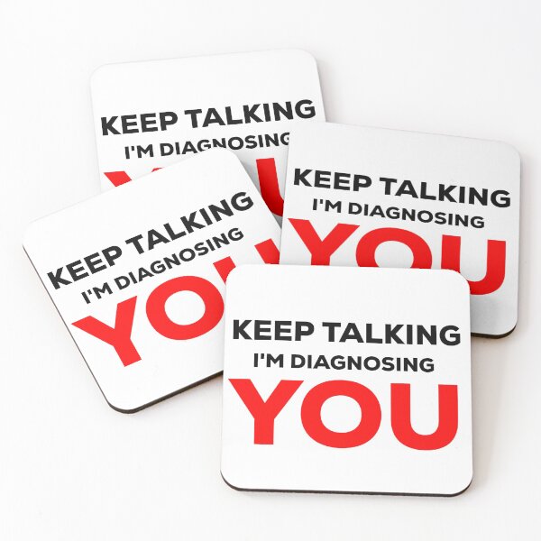 Item preview, Keep Talking Im Diagnosing You Psychology designed and sold by blueprint198686.