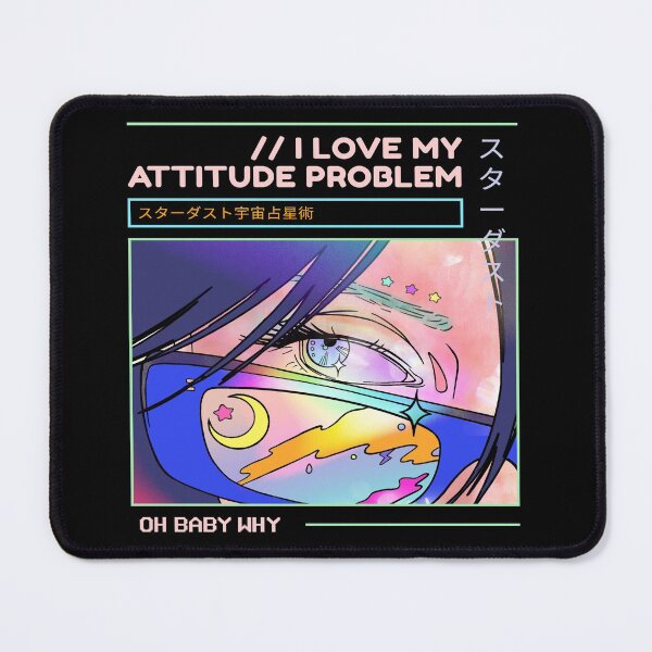 Item preview, I Love my Attitude Problem Cool Anime Design designed and sold by Paula Helit.