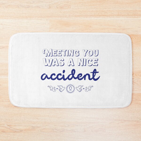 Item preview, Meeting You Was A Nice Accident Mouse Pad designed and sold by henes88.
