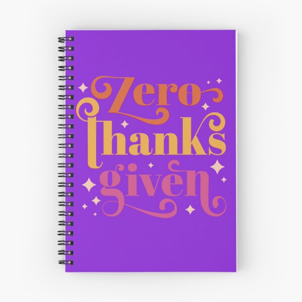 Item preview, Zero Thanks Given Thanksgiving  designed and sold by Sndabson.