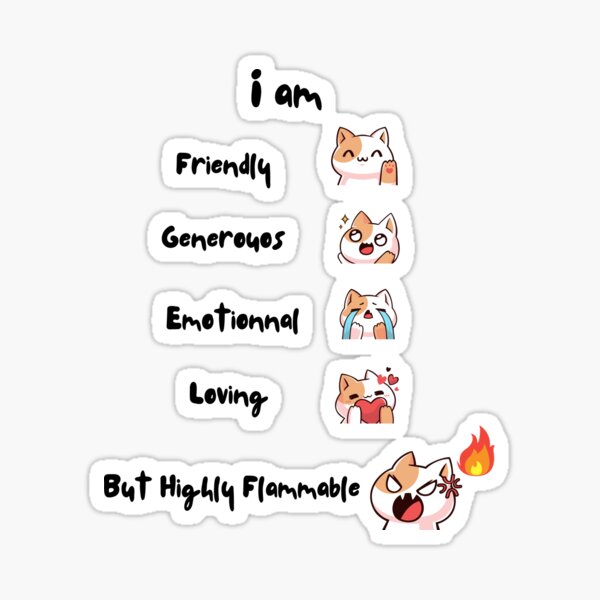 "Cats Personnality Cute but Highly Flammable" Sticker for Sale by