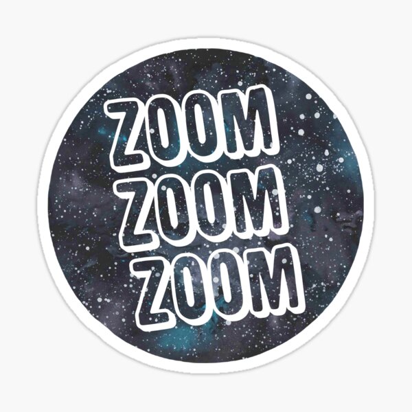 zoom zoom sticker