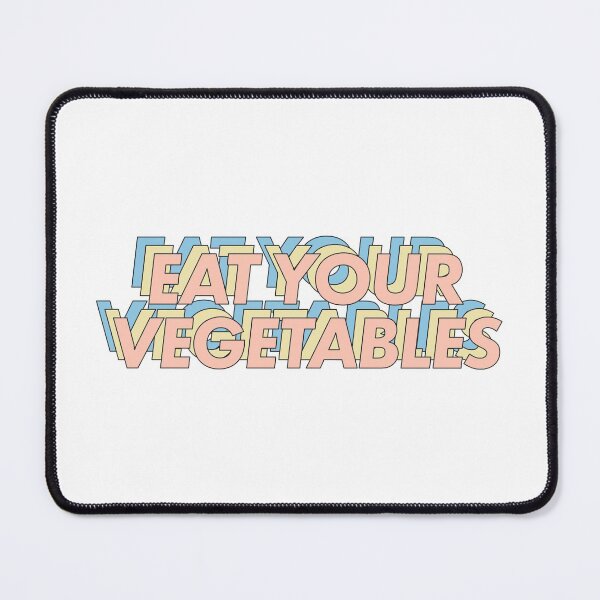 Item preview, Eat Your Vegetables designed and sold by ind3finite.