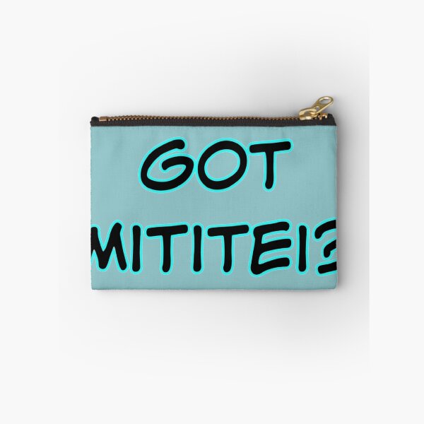 Item preview, Got Mititei? designed and sold by andmarstan.