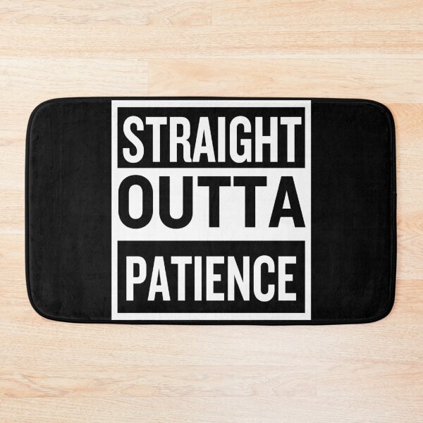 Item preview, STRAIGHT OUTTA PATIENCE~FUNNY MEDICAL LABORATORY SCIENTIST LAB TECH designed and sold by Hippiesole.