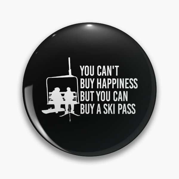 Item preview, You Can't Buy Happiness But You Can Buy Ski Pass designed and sold by Hapoel.