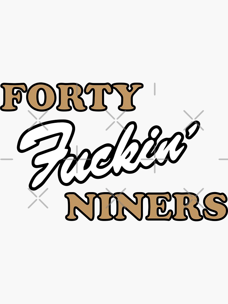 Forty Niners Stickers for Sale