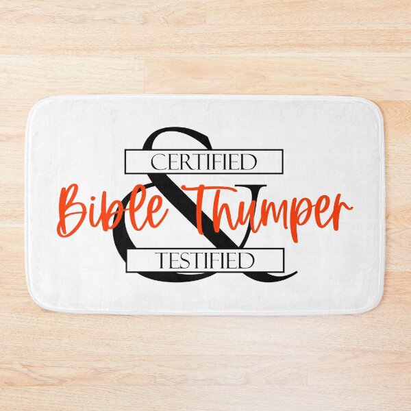 Item preview, Bible Thumper Certified and Testified (black letter or letters) designed and sold by matamuaart.