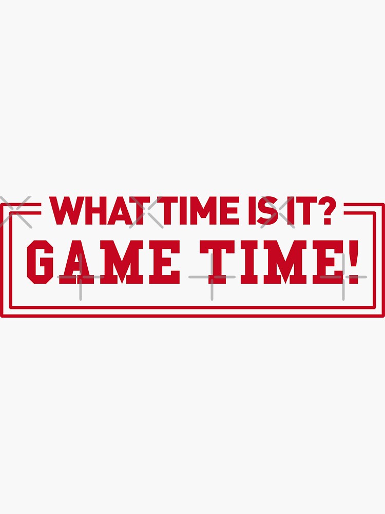 "What Time Is It? Game Time! (Quote Red BG)" Sticker for Sale by