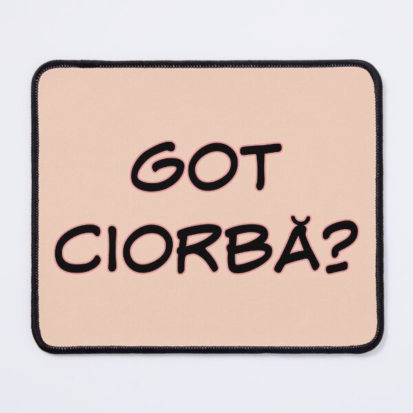 Item preview, Got Ciorbă? designed and sold by andmarstan.