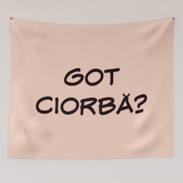 Item preview, Got Ciorbă? designed and sold by andmarstan.
